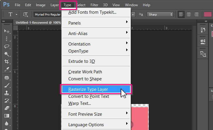 เลือก Type และคลิกที่ Rasterize Type Layer: