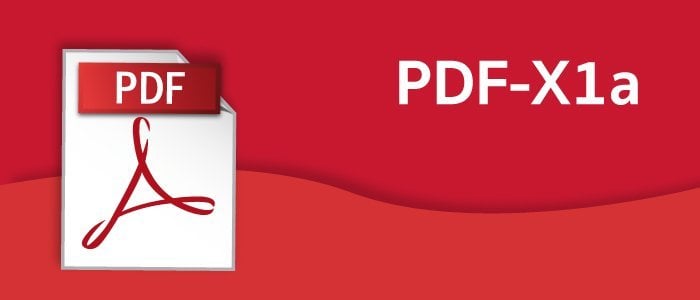 PDF-X1a: The right format for printing